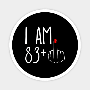 Vintage 84th Birthday I Am 83 Plus 1 Middle Finger Magnet